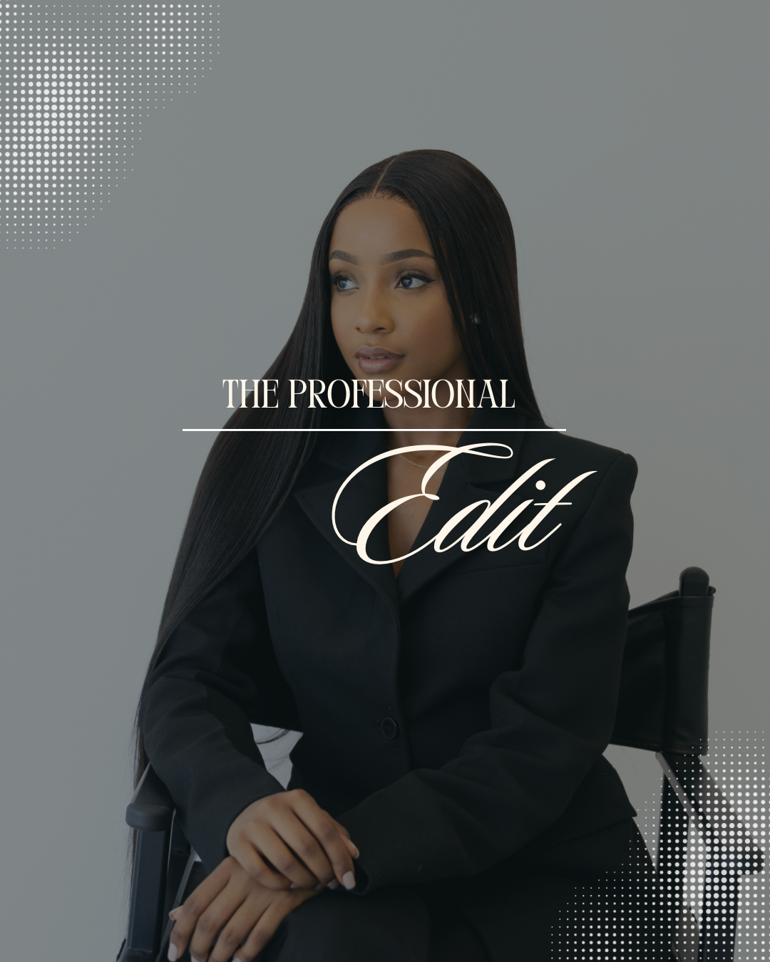 The Proffesional Edit